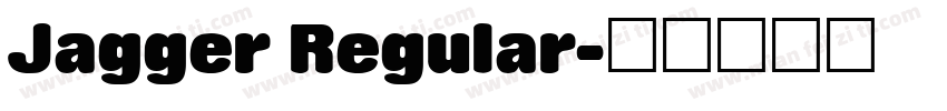 Jagger Regular字体转换